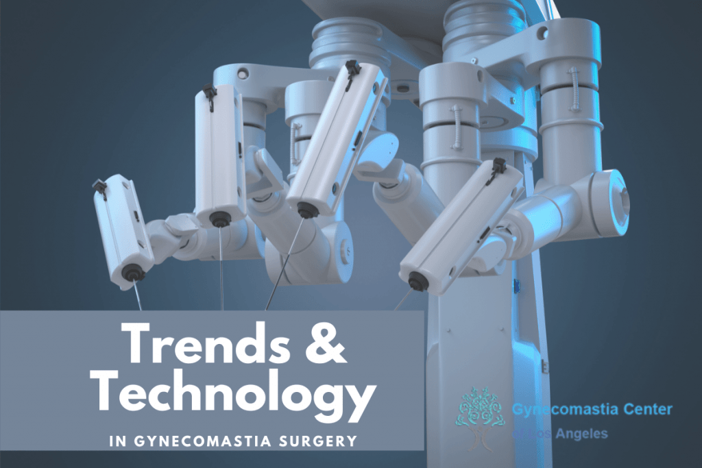 The Latest Trends & Technology in Gynecomastia Surgery