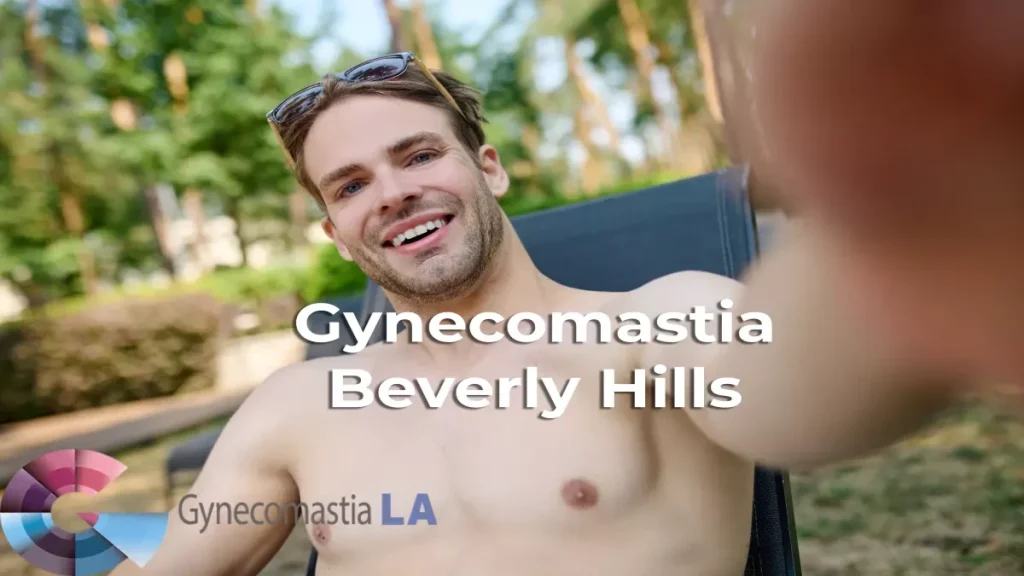 Gynecomastia Beverly Hills