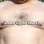 Does Gyno Hurt LA? Top tips from Dr. Moein in Los Angeles, CA