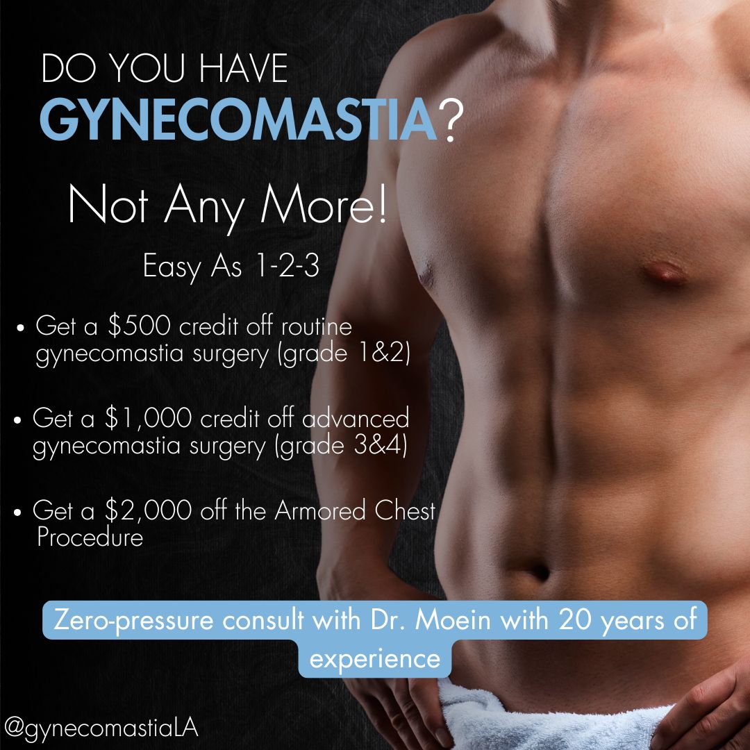 Gynecomastia Surgery in Los Angeles, CA Gynecomastia Surgery in Los Angeles, CA