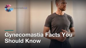 Gyno (Gynecomastia): Causes, Grades & Treatment Facts